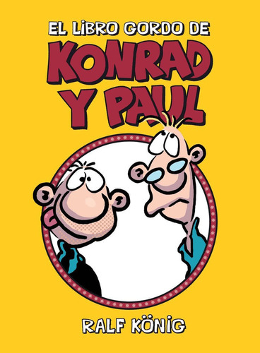 Libro El Libro Gordo De Konrad Y Paul