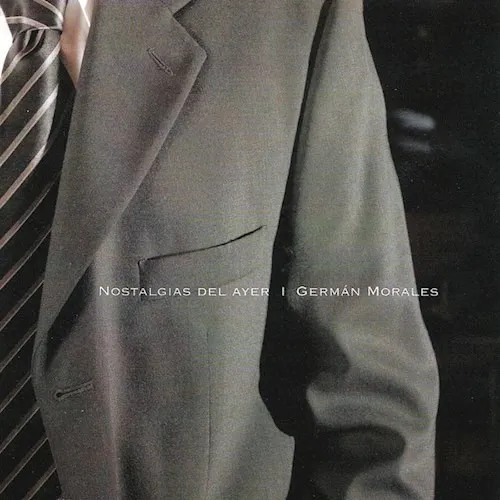 Nostalgias Del Ayer - Morales German (cd)
