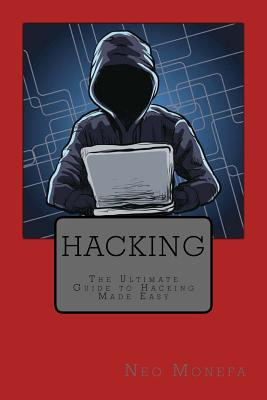 Libro Hacking: The Ultimate Guide To Hacking Made Easy - ...