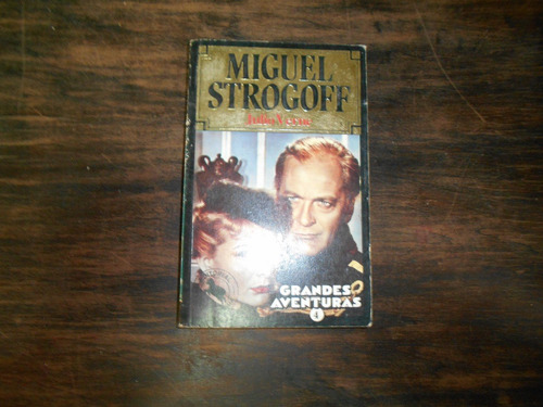 Miguel Strogoff.                                Julio Verne.