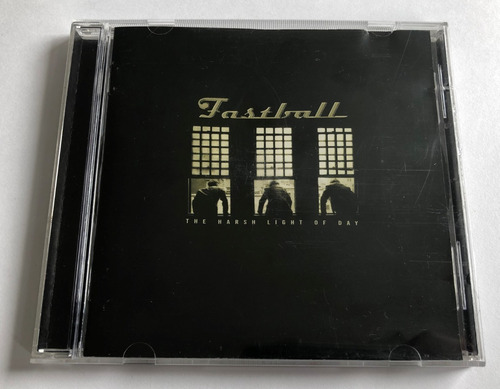 Cd Fastball - The Harsh Light Of Day - Made In Usa