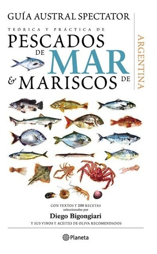 Teoria Y Practica De Pescados De Mar Y Mariscos- Bigongiani