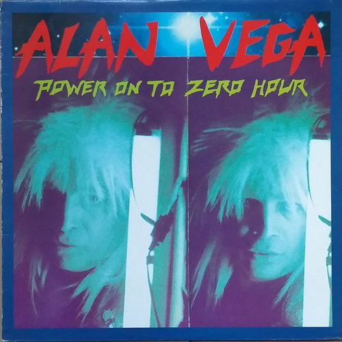 Vinilo Alan Vega - Power On To  Zero Hour (1ª Ed. Francia,