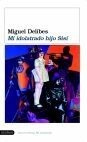 Mi Idolatrado Hijo Sisi - Delibes,miguel