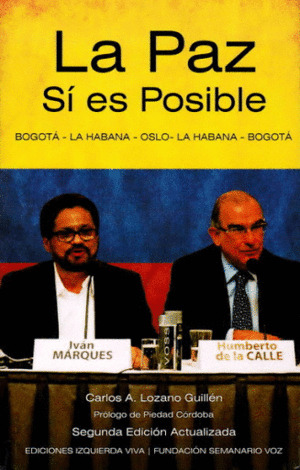 Libro La Paz Sí Es Posible 2da Edición. Bogotá-la Habana-bo