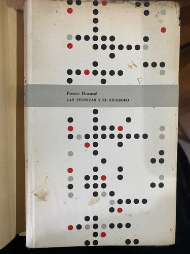Las Técnicas Y El Filósofo Pierre Ducasse (Usado)