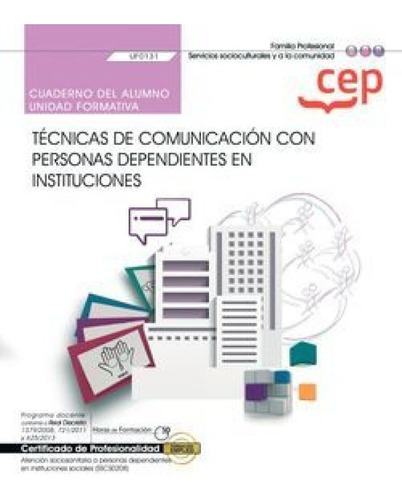  Cuaderno Alumno Tecnicas Comunicacion Con Personas Dependie