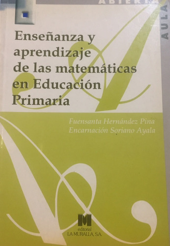 Libro Enseñanza Y Aprendizaje De Las Matematicas En Educacio