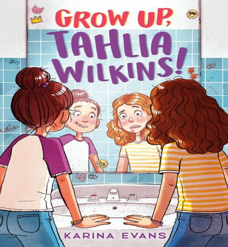 Grow Up, Tahlia Wilkins!, De Karina Evans. Editorial Little, Brown Books For Young Readers, Tapa Blanda En Inglés