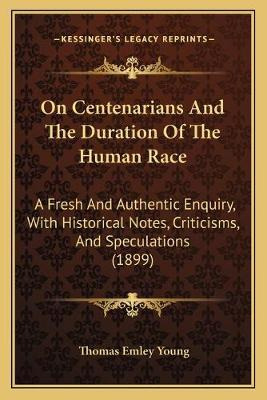 Libro On Centenarians And The Duration Of The Human Race ...