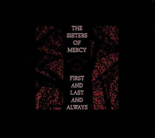 Cd The Sisters Of Mercy / First And Last Deluxe (1984) Eur