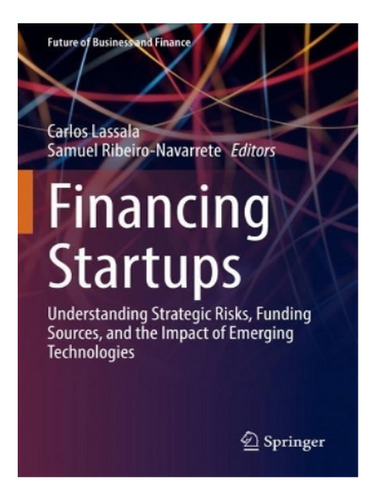 Financing Startups - Samuel Ribeiro-navarrete. Eb02