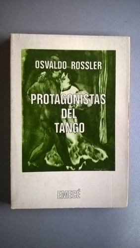 Protagonistas Del Tango - Osvaldo Rossler