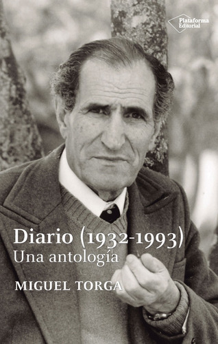 Diario (1932-1993) - Torga, Miguel  - * 