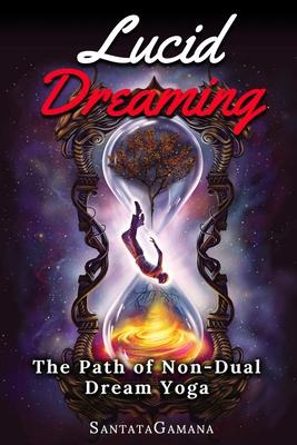 Libro Lucid Dreaming - The Path Of Non-dual Dream Yoga : ...