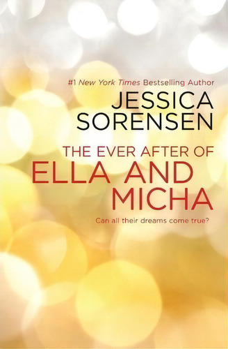 Ever After Of Ella And Micha, De Jessica Sorensen. Editorial Little Brown Company, Tapa Blanda En Inglés