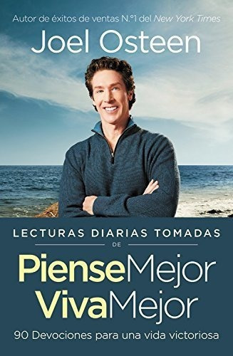 Lecturas Diarias Tomadas De Piense Mejor, Viva Mejo, De Osteen, J. Editorial Faithwords En Español