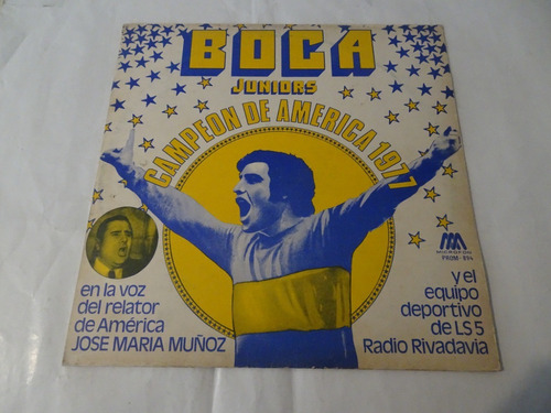 José María Muñoz - Boca Campeon De America 1977 - Vinilo (d)