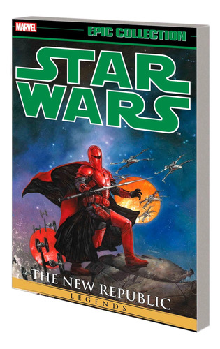 Libro: Colección Épica De Star Wars Legends: La Nueva Repúbl
