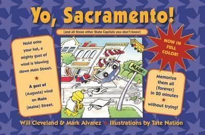 Yo Sacramento! (and All Those Other State Capitals You Do...