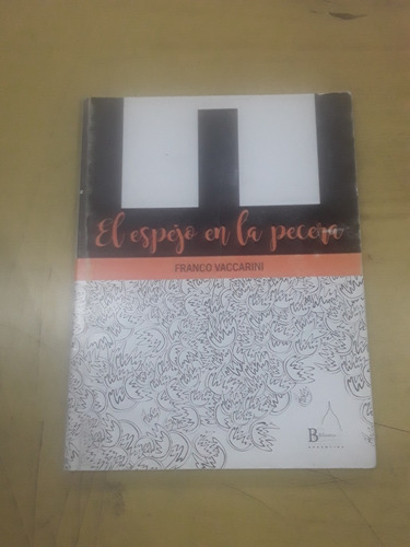 Franco Vaccarini - El Espejo En La.pecera - Vuela El Pez 