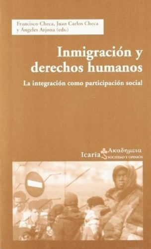 Libro - Inmigracion Y Derechos Humanos - Checa, Francisco, 