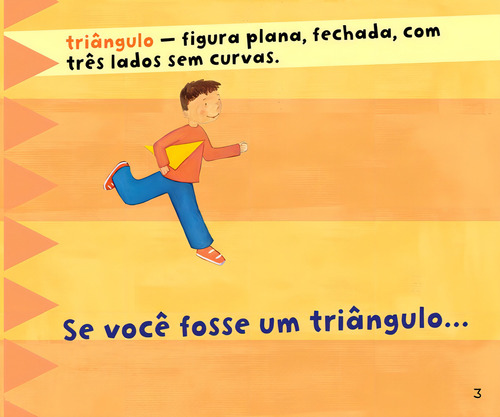 Se você fosse um triângulo, de Aboff, Marcie. Editorial Gaivota, capa mole em português, 2011