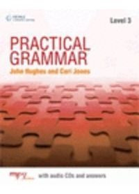 Practical Grammar 3 With Answers - Hughes,john