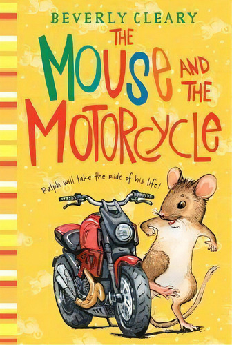The Mouse And The Motorcycle, De Beverly Cleary. Editorial Harpercollins Publishers Inc, Tapa Blanda En Inglés