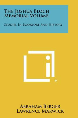 Libro The Joshua Bloch Memorial Volume: Studies In Booklo...