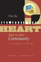 Libro Put The Heart Back In Your Community : Unifying Div...