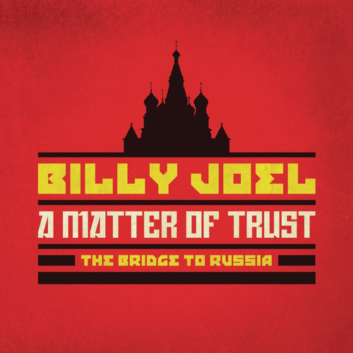 Cd: A Matter Of Trust: El Puente Hacia Rusia: Edición Deluxe