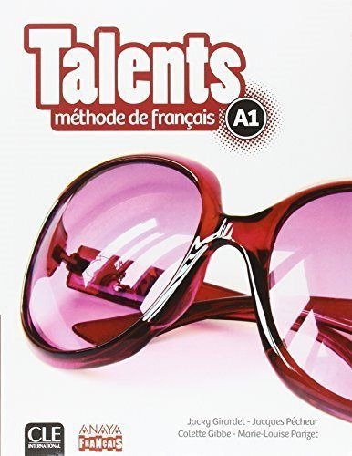 Talents Livre De L'eleve A1, De Vv. Aa.. Editorial Cle Internacional, Tapa Blanda En Francés