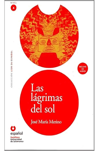 Las Lagrimas Del Sol Ed3: Las Lagrimas Del Sol Ed3, De Merino. Editora Santillana (moderna), Capa Mole Em Espanhol