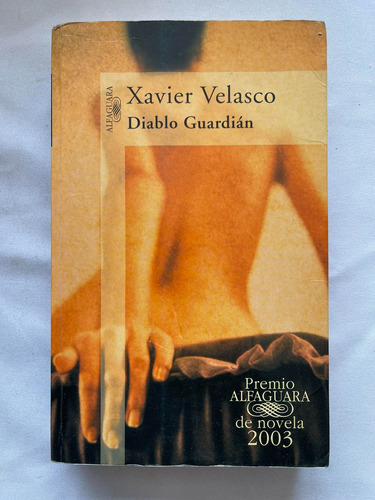 Diablo Guardián Xavier Velasco Firmado Por El Autor