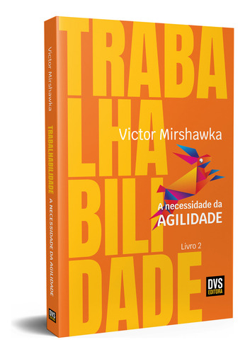 Trabalhabilidade: Trabalhabilidade, De Mirshawka, Victor. Editora Dvs Editora, Capa Mole, Edição 1 Em Português, 2022