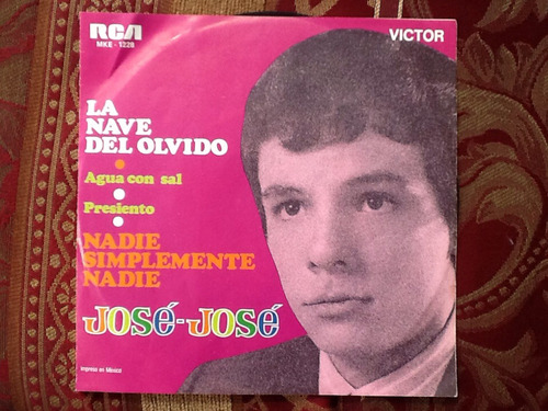 José José La Nave Del Olvido Disco 45rpm Chico