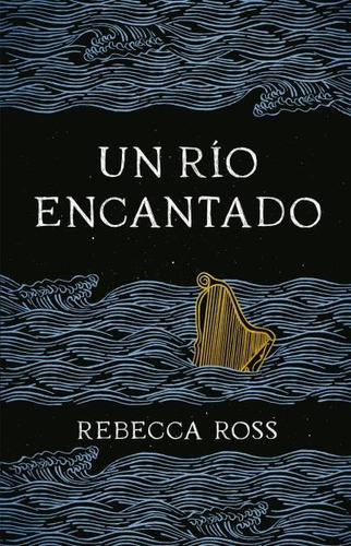 Un Rio Encantado - Rebecca Ross - Umbriel - Libro