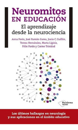 Libro - Neuromitos En Educacion El Aprendizaje Desde La Neu