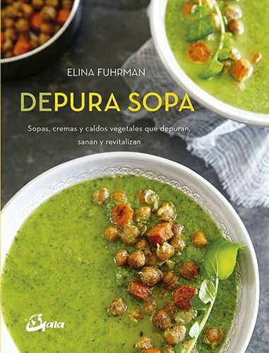 Depura Sopa, Elina Fuhrman, Gaia