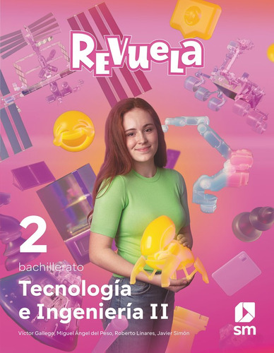 Tecnologia E Ingenieria Ii 2ãâºbach Revuela 23, De Equipo Editorial Sm. Editorial Ediciones Sm, Tapa Blanda En Español