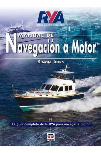 Manual De Navegaciãân A Motor, De Jinks, Simon. Editorial Ediciones Tutor, S.a., Tapa Blanda En Español