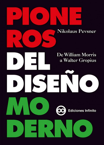 Pioneros Del Diseño Moderno - Pevsner Nikolaus