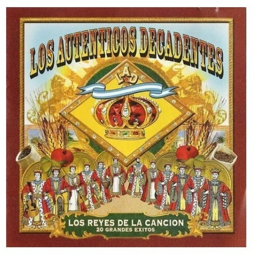 Los Autenticos Decadentes Los Reyes De La Cancion Cd Son