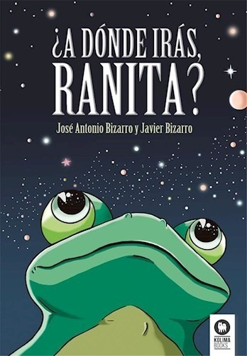 A Donde Iras Ranita (cartone) - Bizarro Jose Antonio / Biza