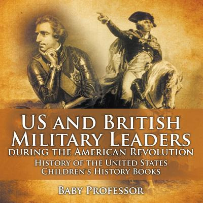 Libro Us And British Military Leaders During The American...