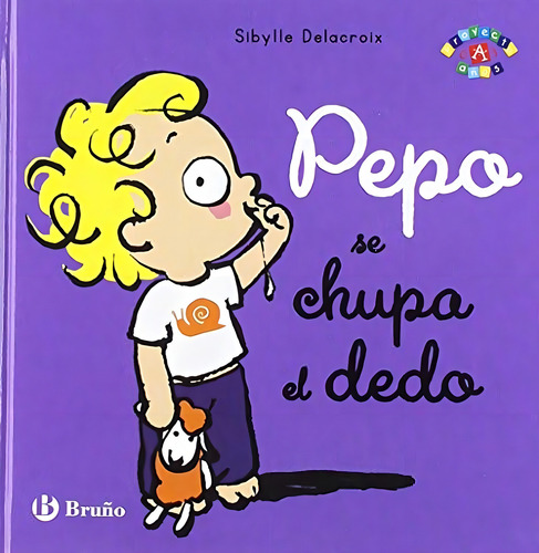 Pepo Se Chupa El Dedo, De Delacroix, Sibylle. Editorial Bruño, Tapa Dura En Español