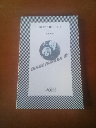 Ensayos Sobre Blade Runner. Fernando Savater Y Otros. Cine