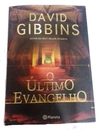 O Último Evangelho - David Gibbins