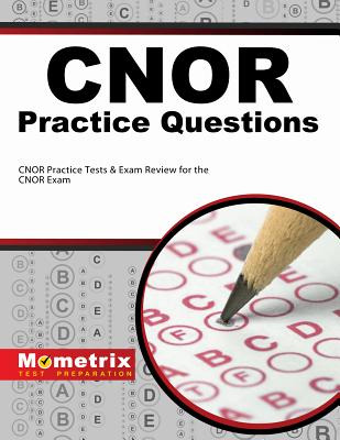 Libro Cnor Exam Practice Questions: Cnor Practice Tests &...